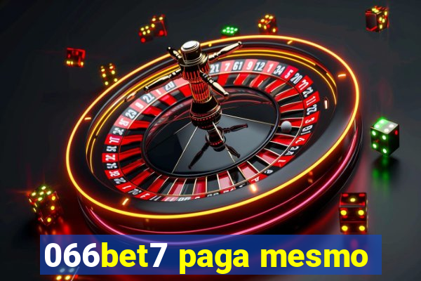 066bet7 paga mesmo